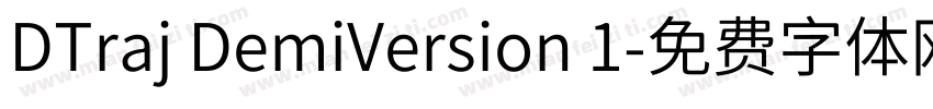 DTraj DemiVersion 1字体转换